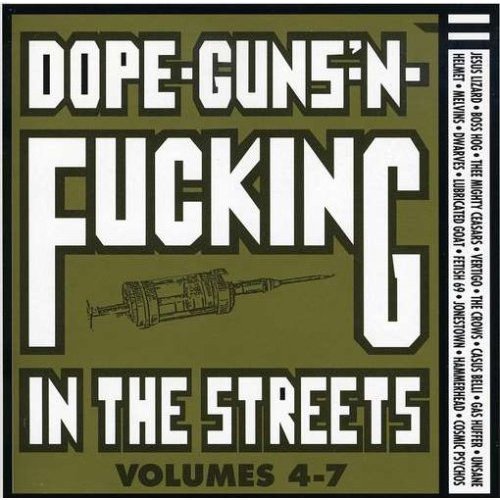 Dope Guns & Fucking/Vol. 4-7-Dope Guns & Fucking@Dope Guns & Fucking