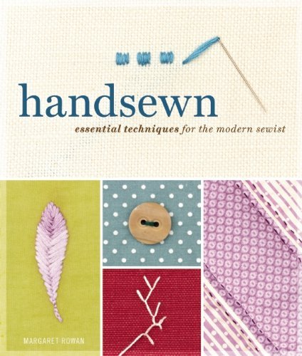 Margaret Rowan Handsewn The Essential Techniques For Tailoring And Embell 