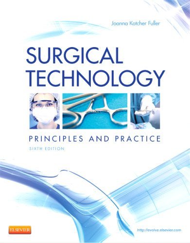 Joanna Kotcher Fuller Surgical Technology Principles And Practice 0006 Edition; 