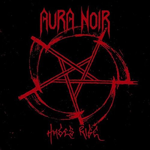 Aura Noir/Hades Rise@Hades Rise