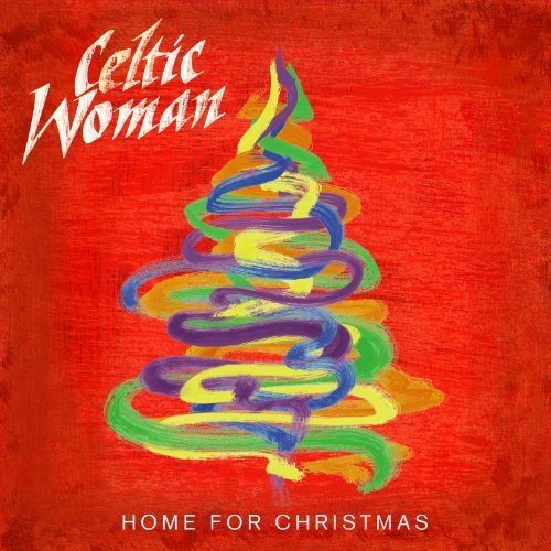 Celtic Woman/Home For Christmas