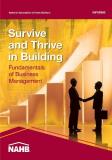 National Association Of Home Builders Survive And Thrive In Building Fundamentals Of Business Management 