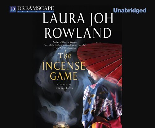 Laura Joh Rowland/The Incense Game@ A Novel of Feudal Japan@ MP3 CD
