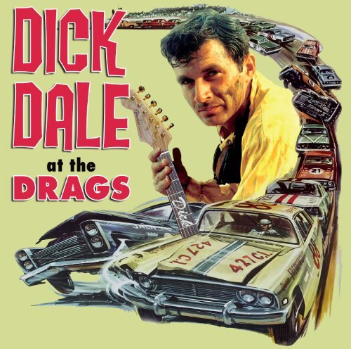 Dick Dale/At The Drags