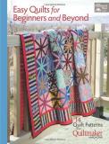 That Patchwork Place Easy Quilts For Beginners And Beyond 14 Quilt Patterns From Quiltmaker Magazine 