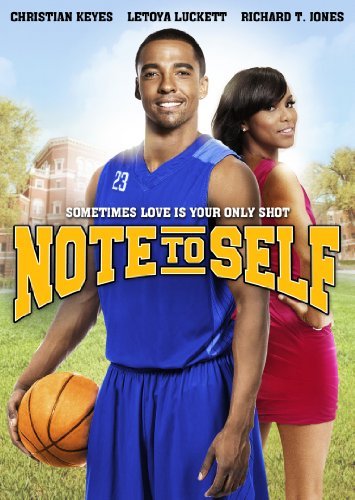 Note To Self/Keyes/Luckett/Jones@Ws@Pg13