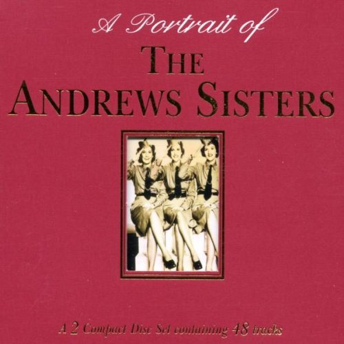 Andrews Sisters/Portrait Of The Andrews Sister@Import-Gbr