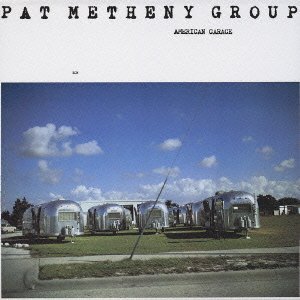 Pat Metheny Group/American Garage@Import-Jpn