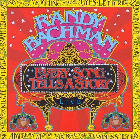 Randy Bachman/Every Song Tells A Story@Import-Can