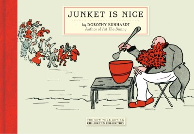 Dorothy Kunhardt Junket Is Nice 