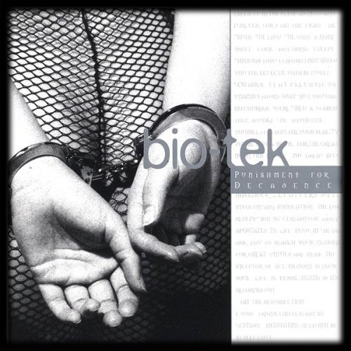 Bio-Tek/Punishment For Decadence