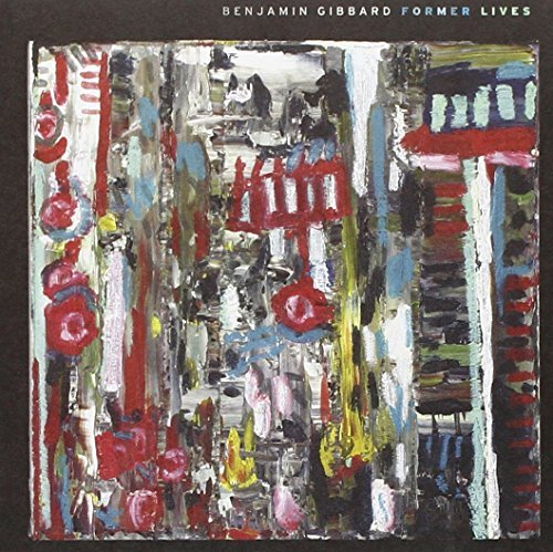 Benjamin Gibbard/Former Lives@Import-Gbr