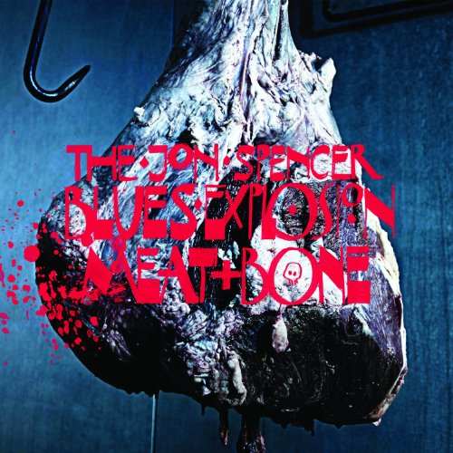 The Jon Spencer Blues Explosion/Meat & Bone@180gm Vinyl@Incl. Download Card