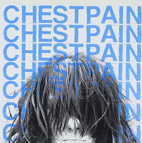 Chest Pain/Chest Pain@7 Inch Single