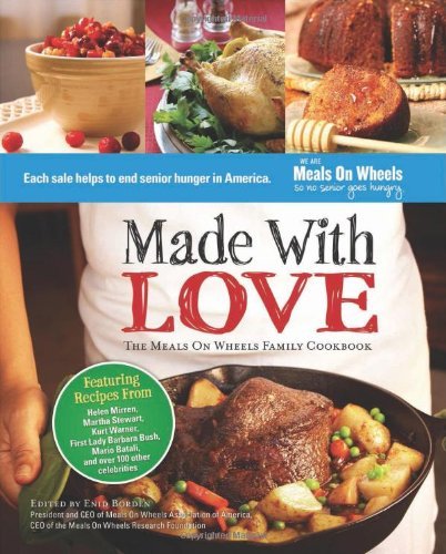 Enid Borden Made With Love The Meals On Wheels Family Cookbook 