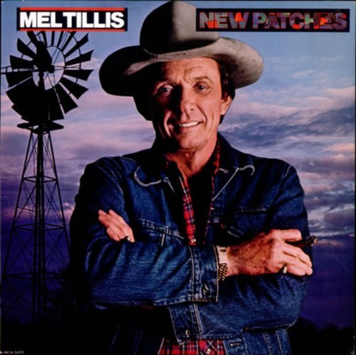 Mel Tillis/New Patches