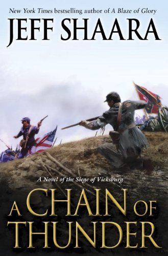 Jeff Shaara/A Chain of Thunder