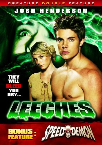 Leeches!/Speed Demon/Double Feature@Ws@Nr