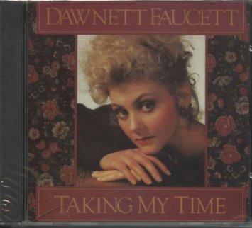Dawnett Faucett/Taking My Time