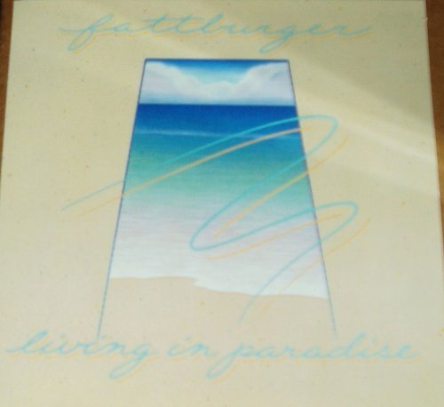 Fattburger/Living In Paradise