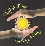 Half A Time Feel The Flame 