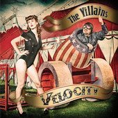 VILLAINS/VELOCITY