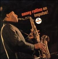 Sonny Rollins/Sonny Rollins On Impulse