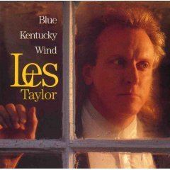 TAYLOR,LES/BLUE KENTUCKY WIND