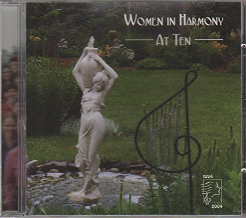 Women In Harmony At Ten 