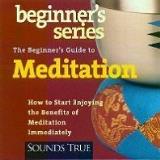 Sounds True Beginner's Guide To Meditation 