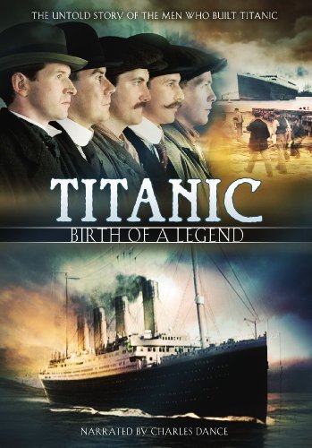 Titanic: Birth Of A Legend/Titanic: Birth Of A Legend@Ws@Nr