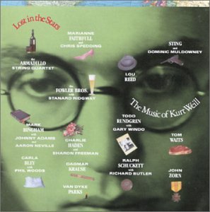 Tribute To Kurt Weill Lost In The Stars Weisberg Sting Ridgway Parks T T Kurt Weill 