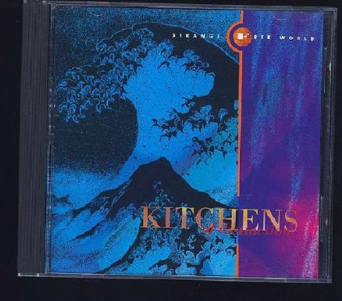 Kitchens Of Distinction/Strange Free World