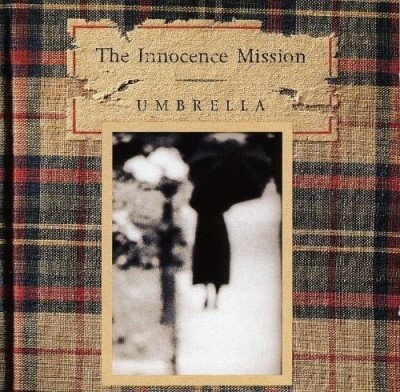 Innocence Mission/Umbrella