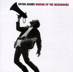 ADAMS,BRYAN/WAKING UP THE NEIGHBOURS