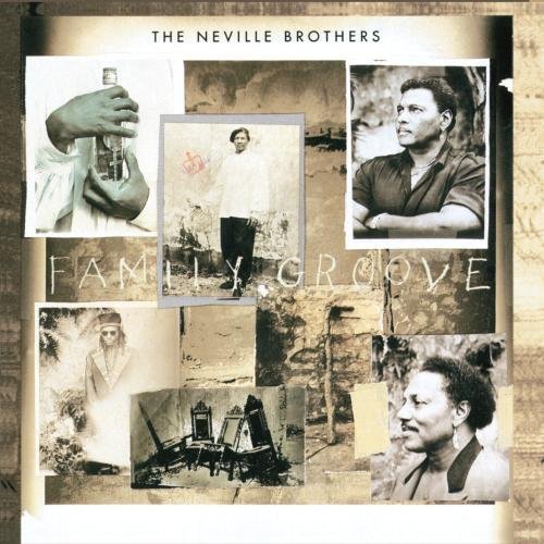 Neville Brothers/Family Groove
