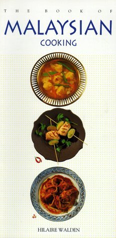 Hilaire Walden Book Of Malaysian Cooking 