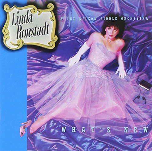 Linda Ronstadt/What's New?