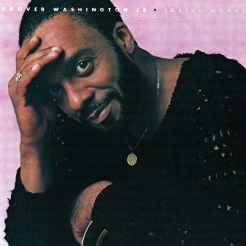 Grover Jr. Washington/Inside Moves