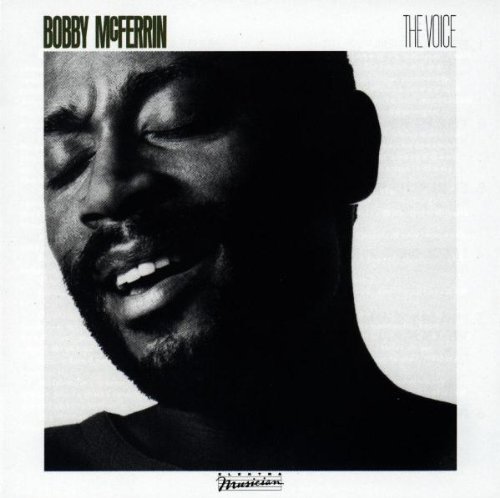 MCFERRIN,BOBBY/VOICE