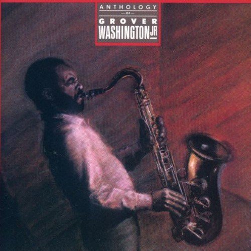 Grover Washington, Jr./Anthology