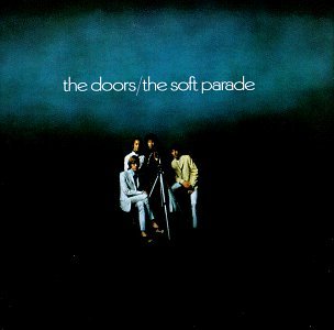 Doors/Soft Parade