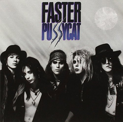 Faster Pussycat/Faster Pussycat@Faster Pussycat