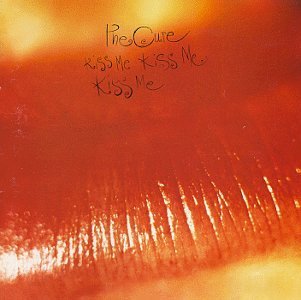 The Cure/Kiss Me Kiss Me Kiss Me