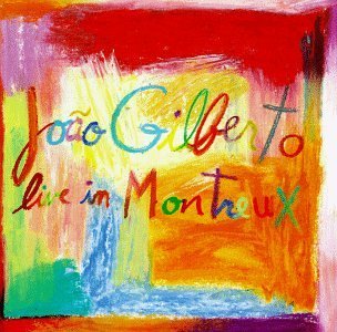 Joao Gilberto/Live In Montreux