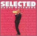 Sadao Watanabe/Selected