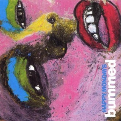 Happy Mondays Bummed 
