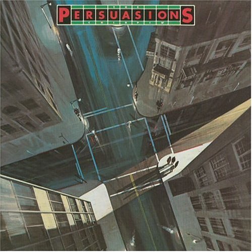 Persuasions Chirpin' 