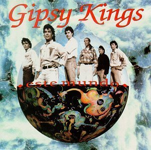 GIPSY KINGS/ESTE MUNDO