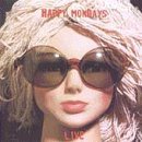 Happy Mondays/Happy Mondays Live